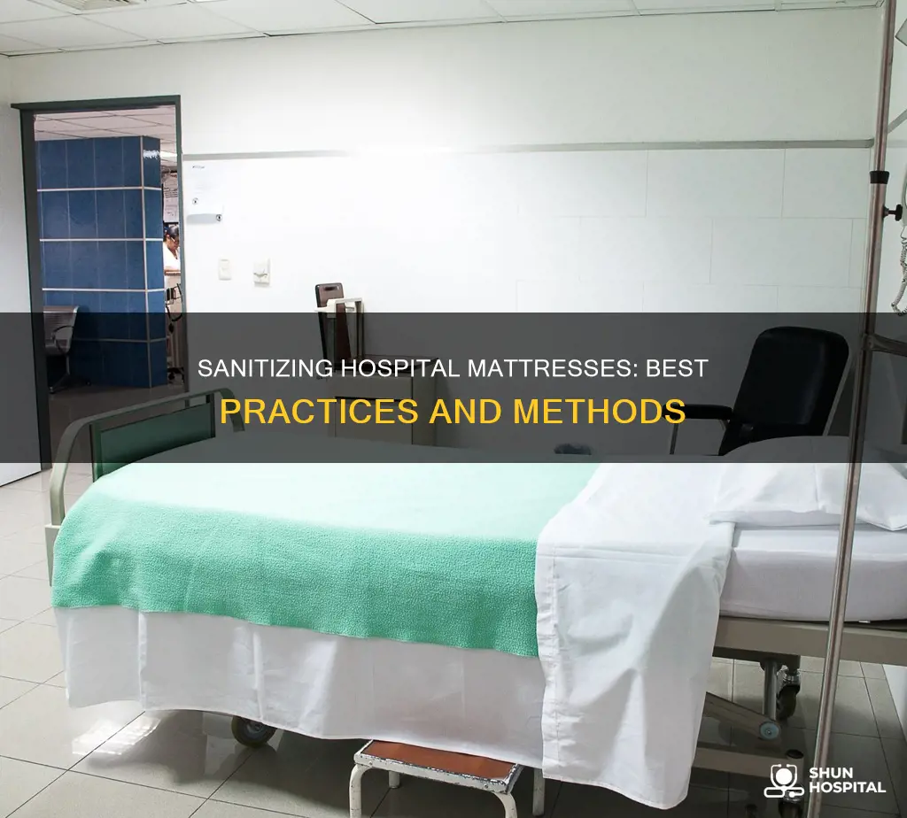how could you sterilize a hospital mattress