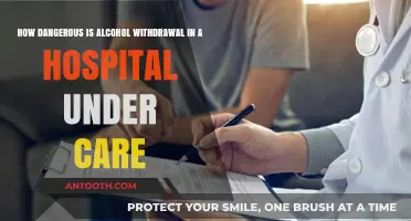 Alcohol Withdrawal Risks: Safety and Care in Hospital Settings