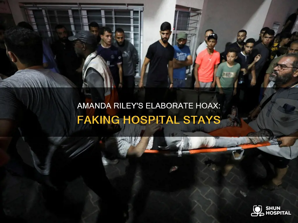 how did amanda riley fake hospital stays
