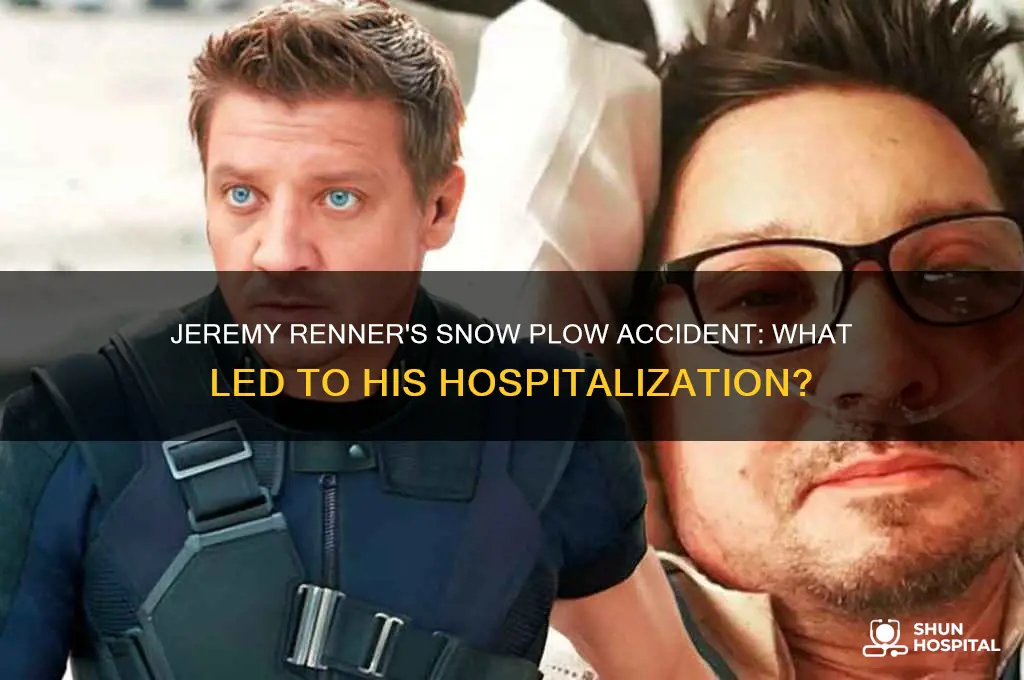how did jeremy renner end up in the hospital
