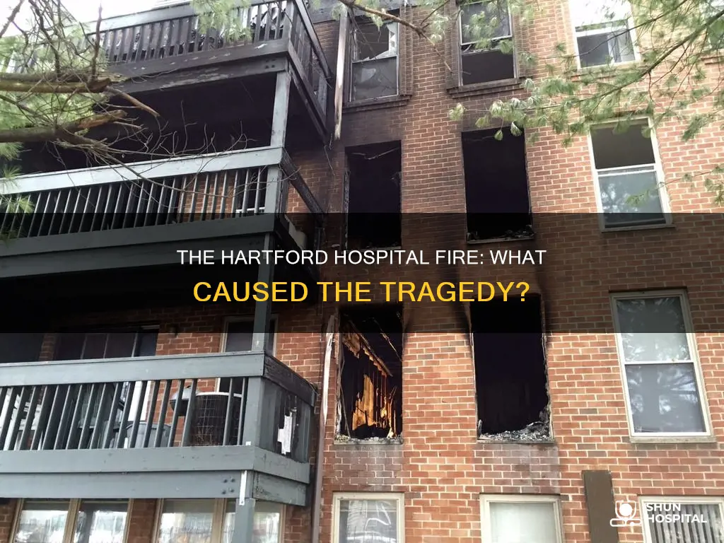 how did the hartford hospital fire start