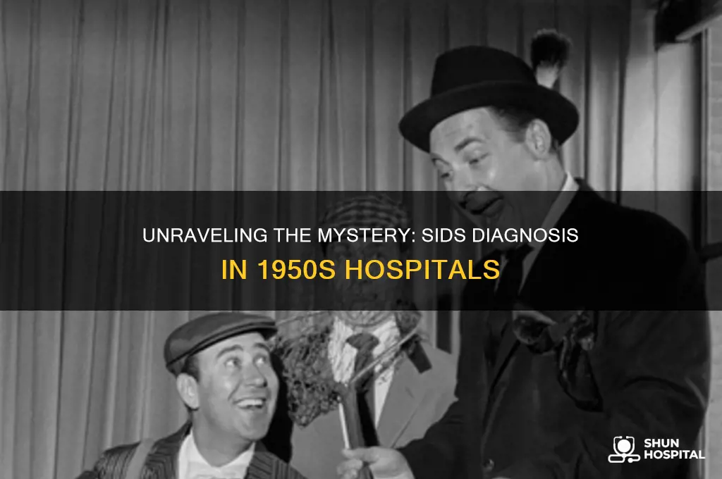 how did the hospitals determine sids in the 1950s