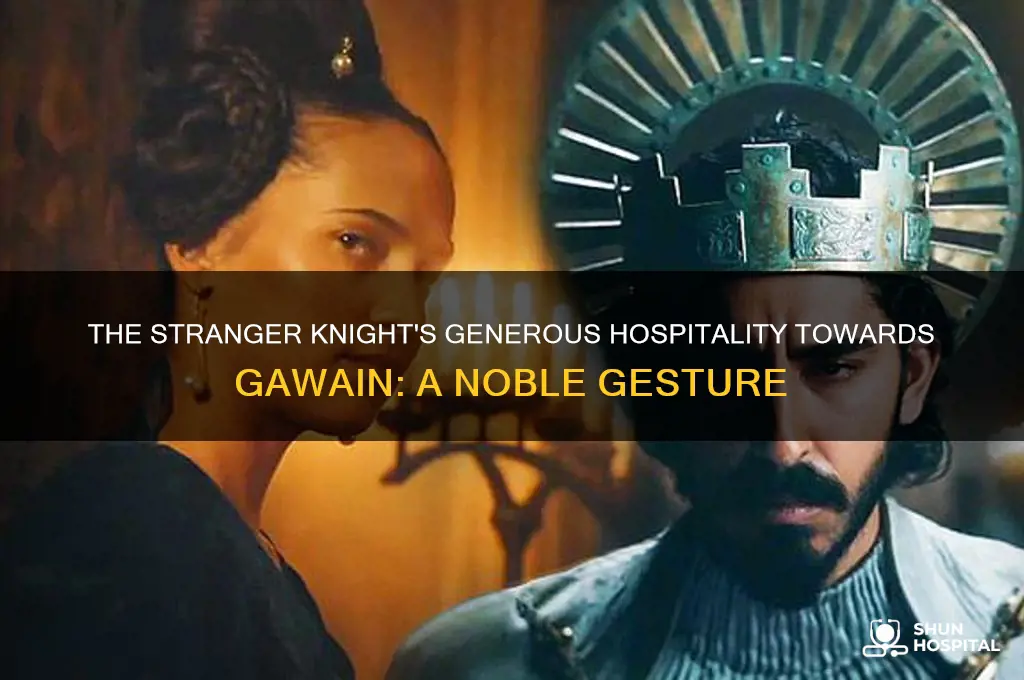 how did the stranger knight show hospitality to gawain