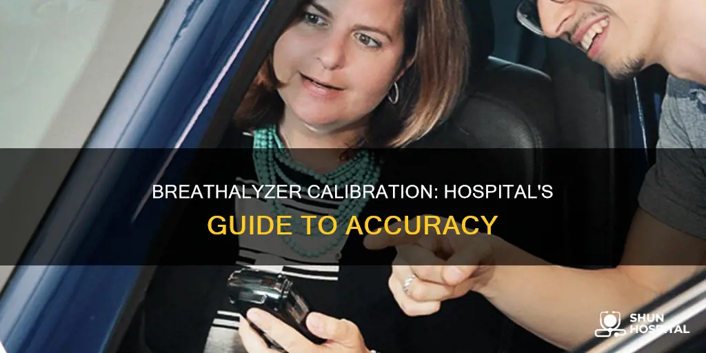 how do a hospital calibrate a breathalyzer