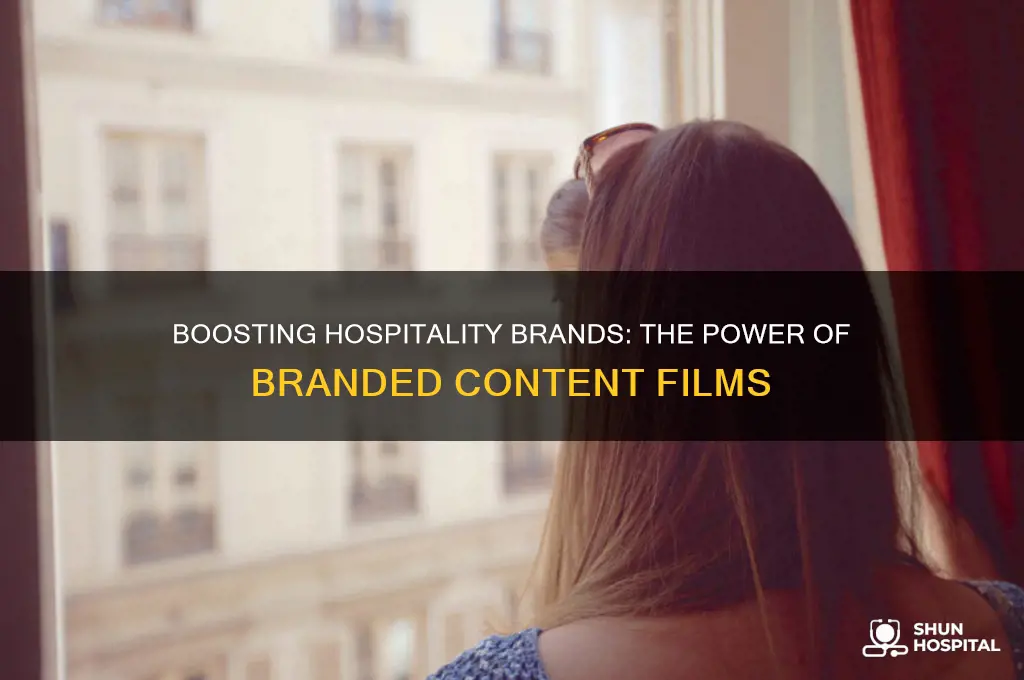 how do branded content films help in the hospitality industry