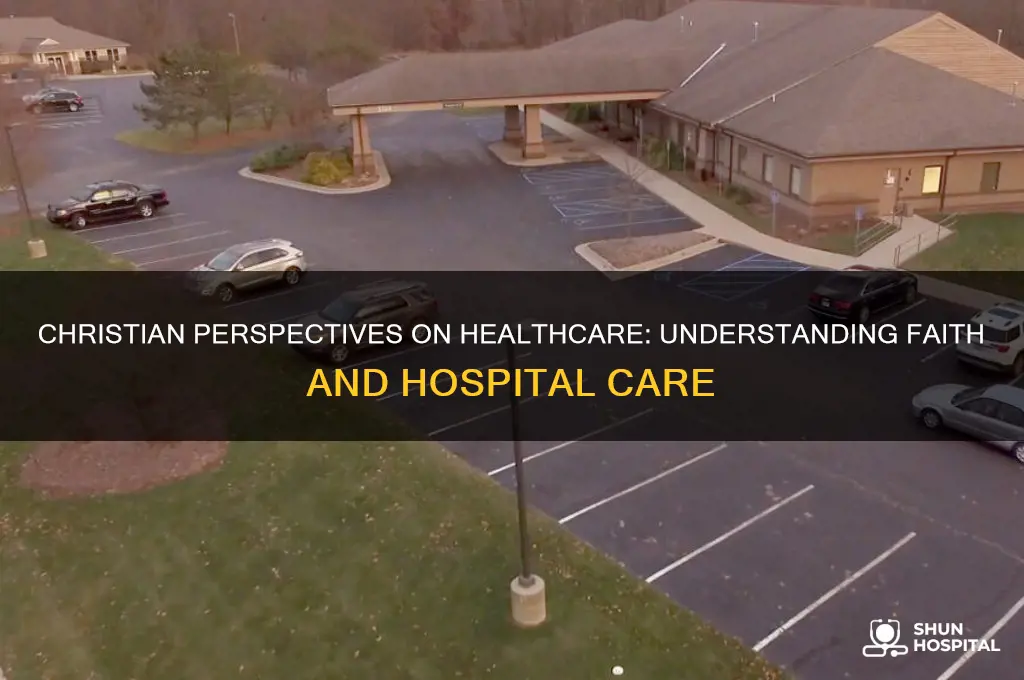how do christians view hospitals