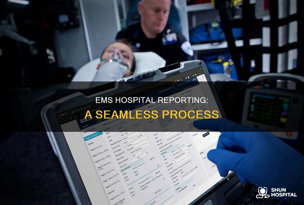 how do ems report to the hospital