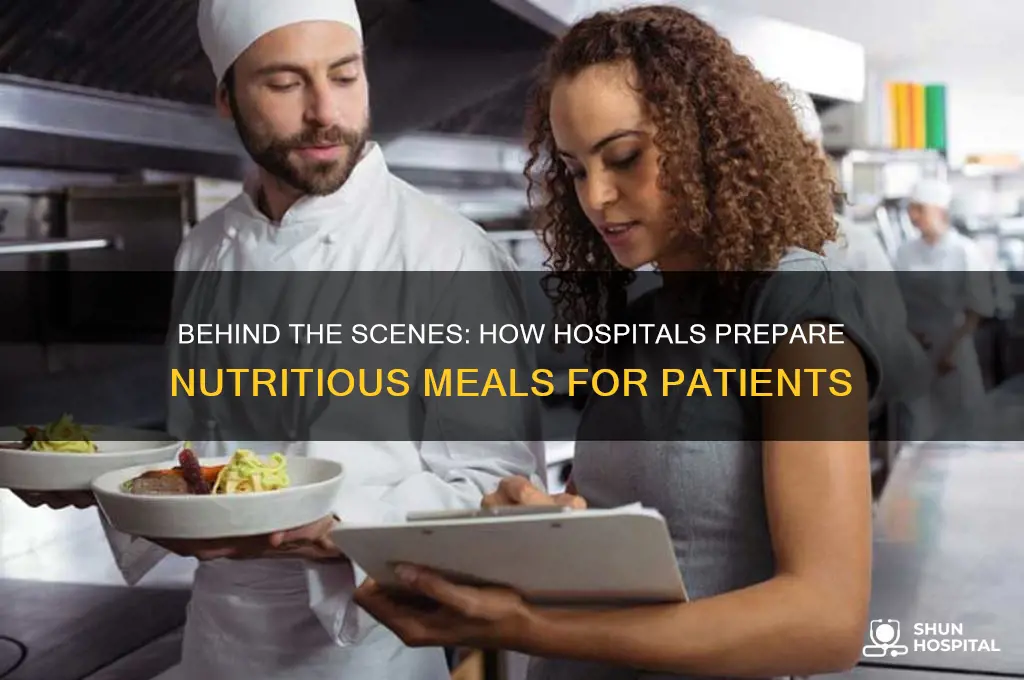 how do hospital make food