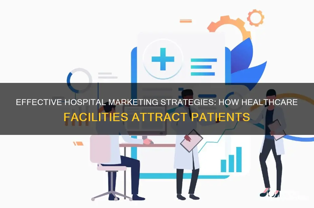 how do hospitals advertise