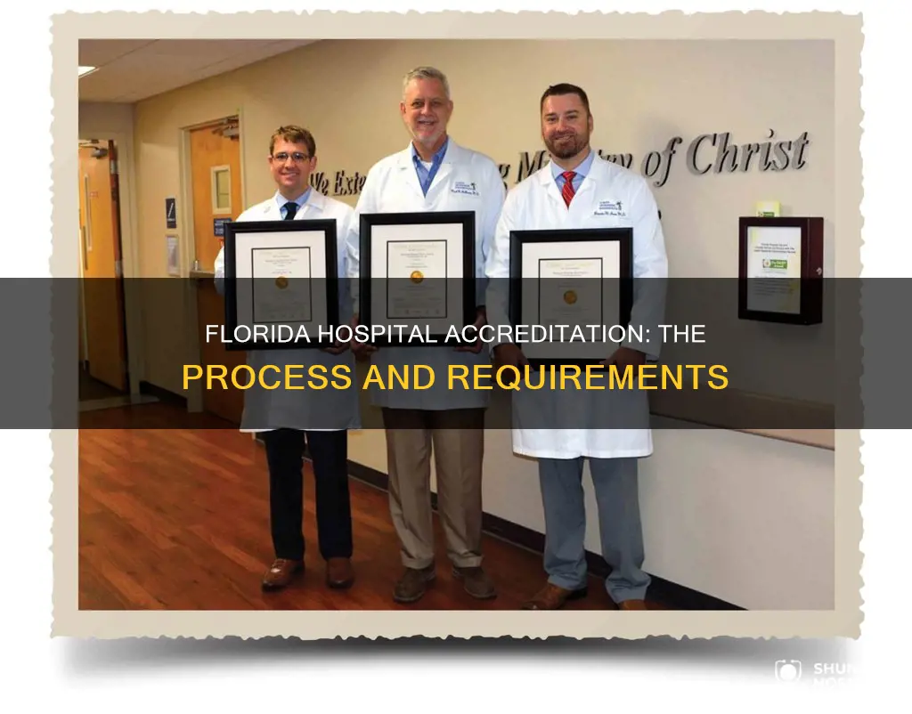how do hospitals become accredited in florida