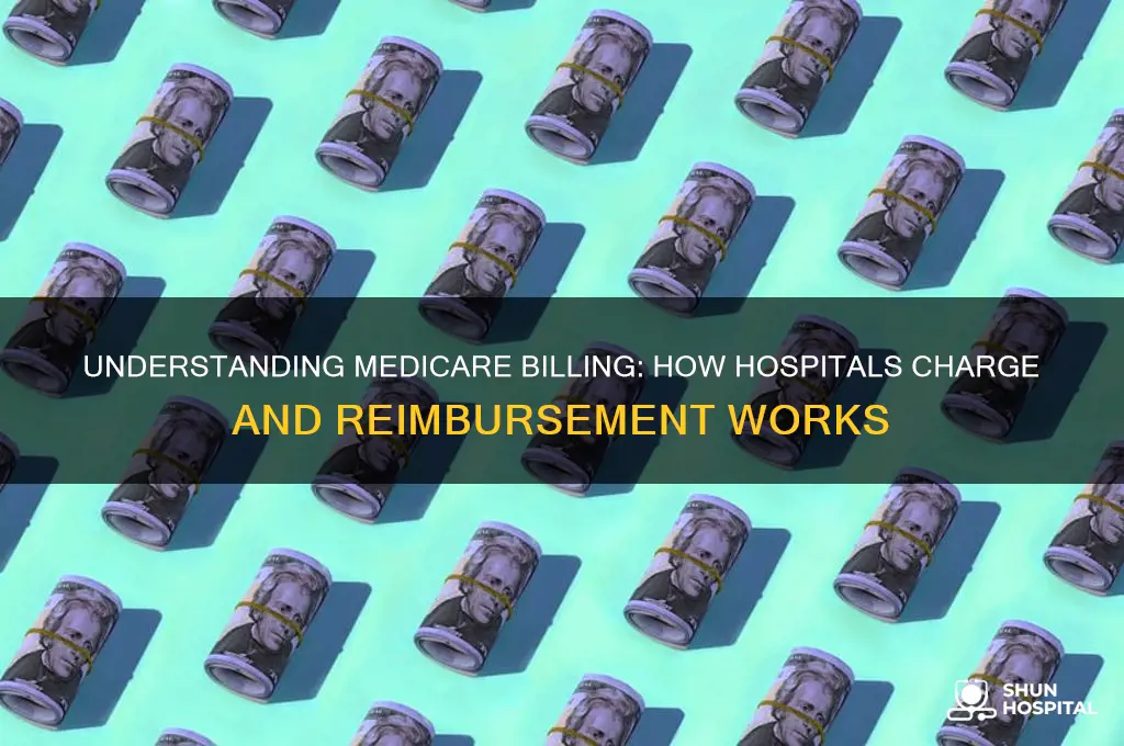 how do hospitals charge medicare