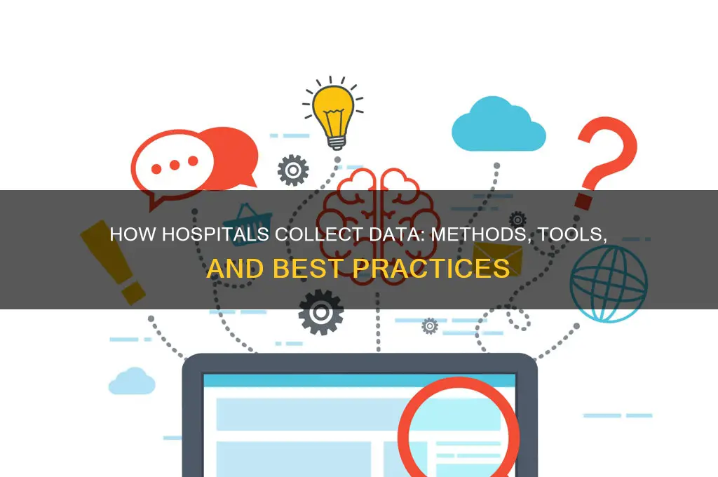 how do hospitals collect data