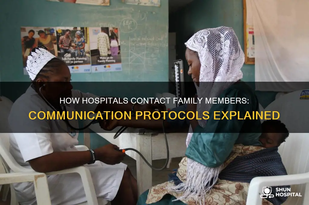 how do hospitals contact family