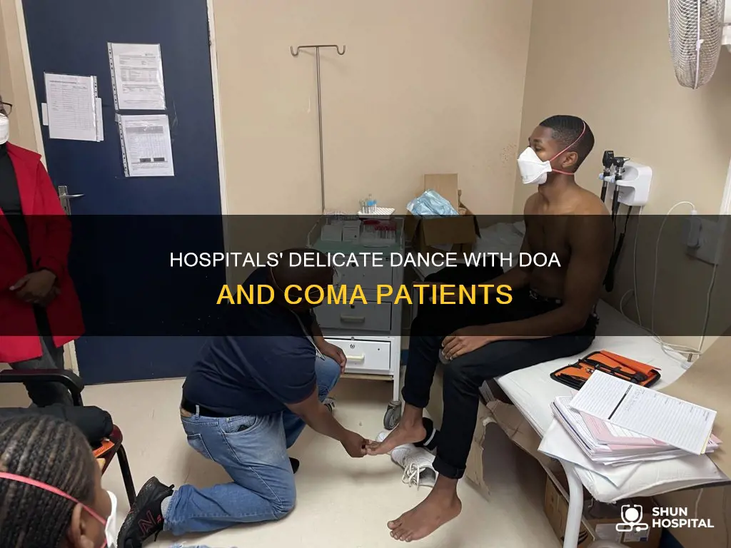 how do hospitals handle doa and coma