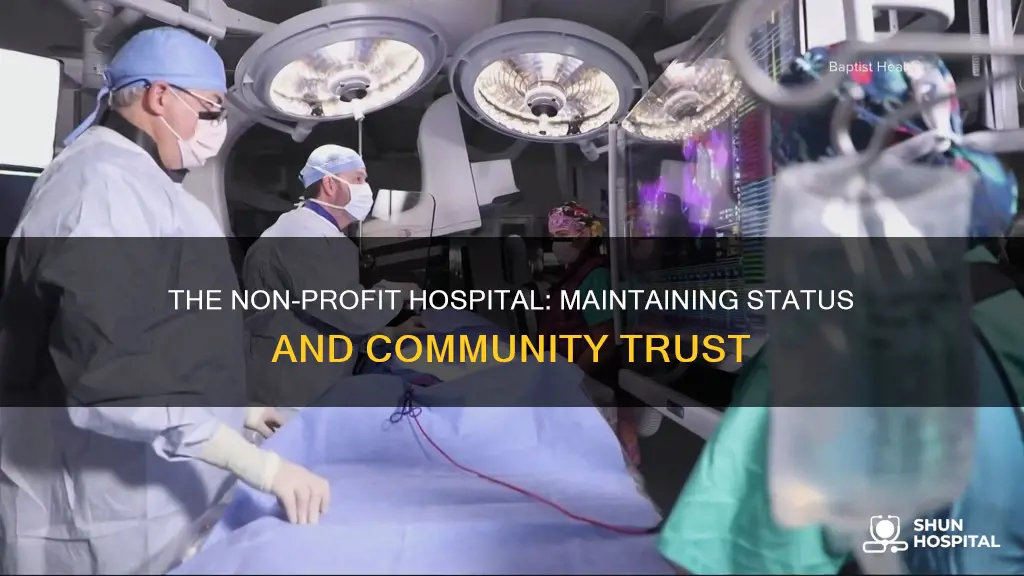 how do hospitals maintain non profit status