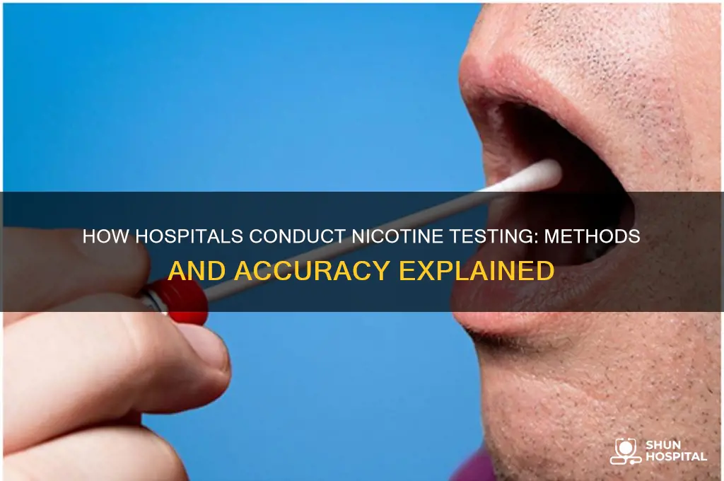 how do hospitals nicotine test