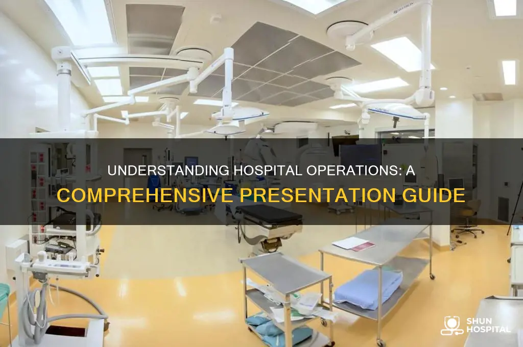 how do hospitals operate presentation