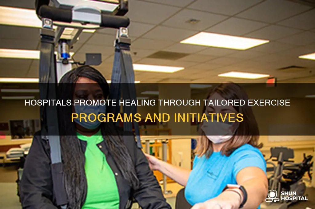 how do hospitals provide exercise