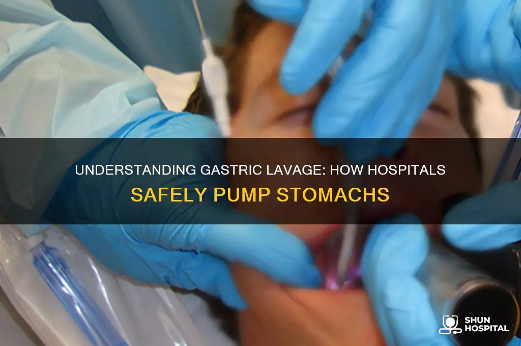 how do hospitals pump stomachs