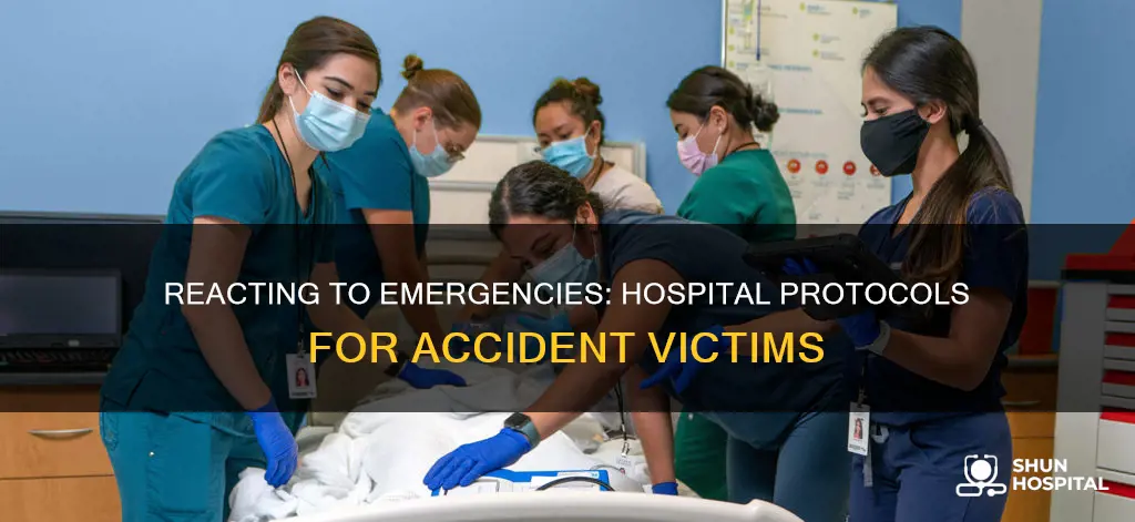 how do hospitals react to accident victims