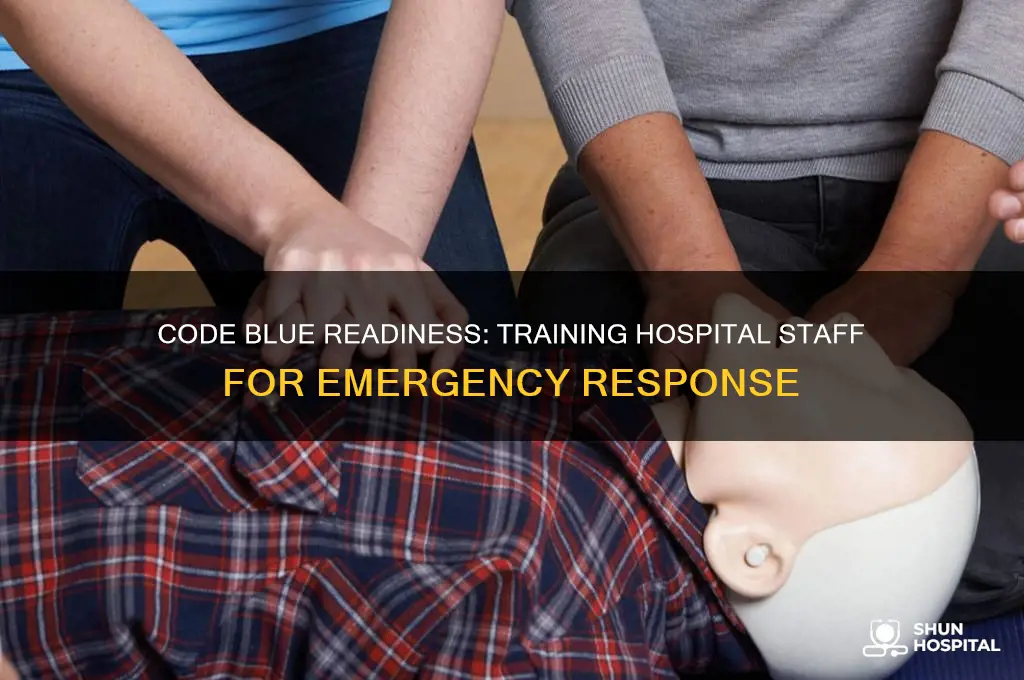 how do hospitals train staff for code blue situations