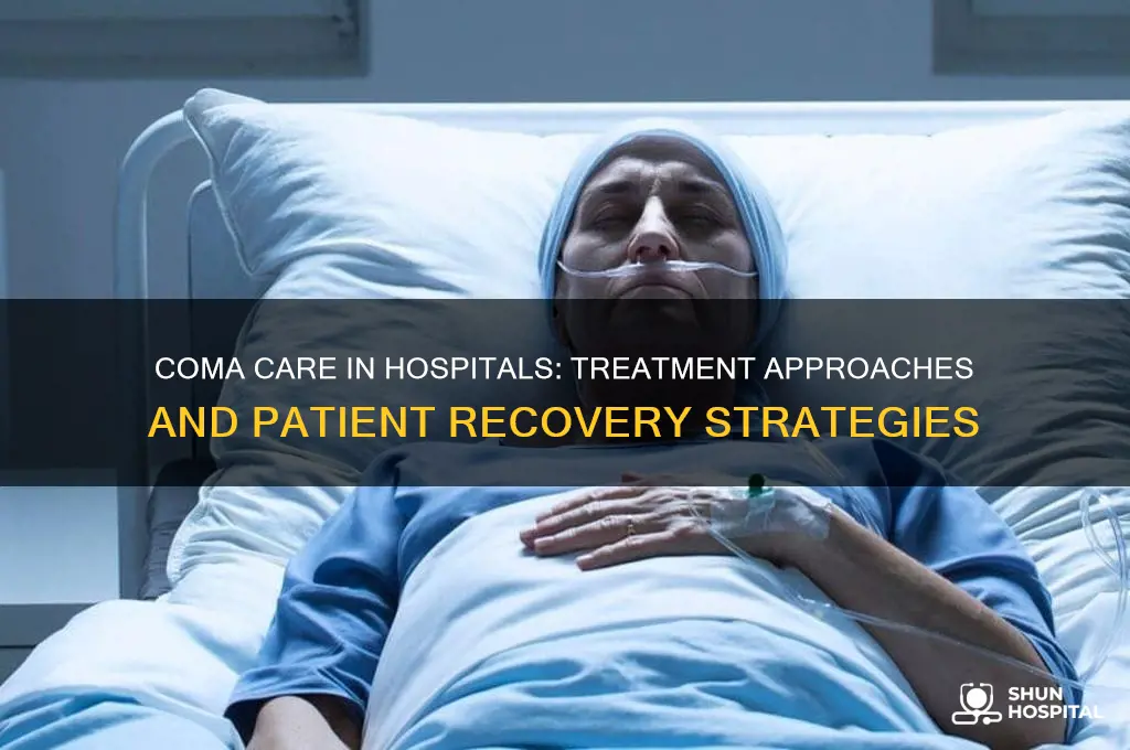 how do hospitals treat comas