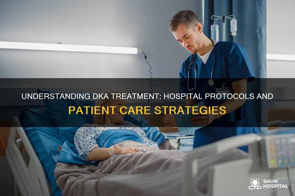 how do hospitals treat dka