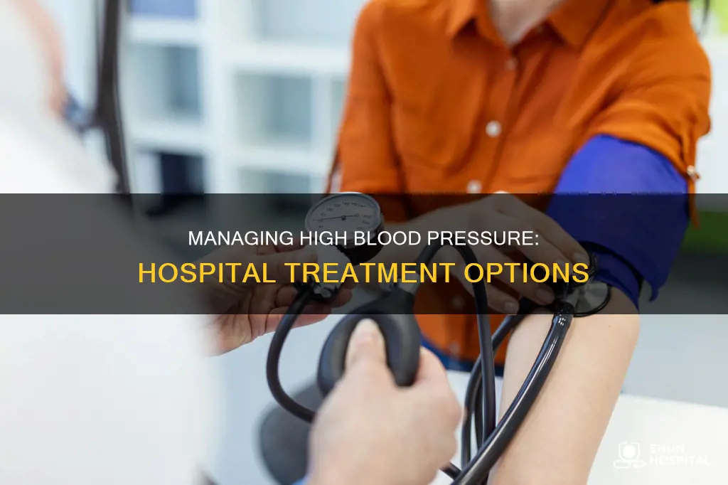 how do hospitals treat high blood pressure