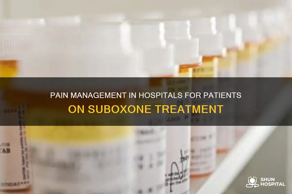 how do hospitals treat pain if you