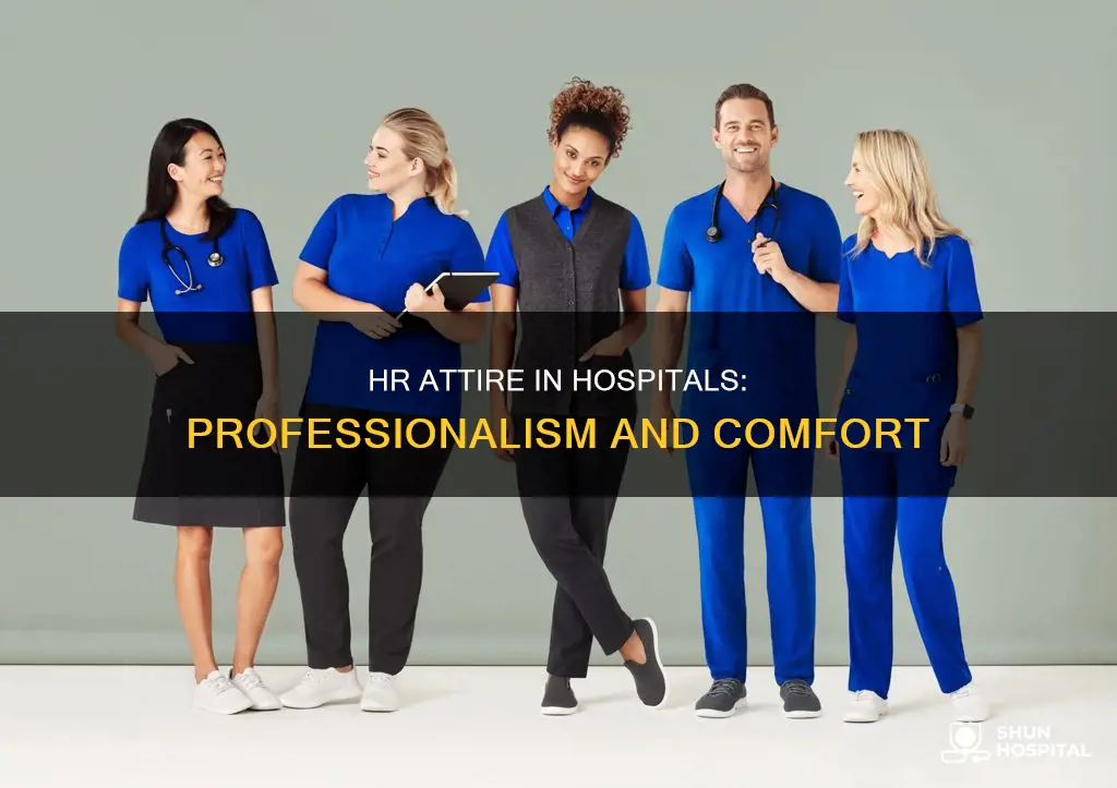 how do hr employees dress in hospital