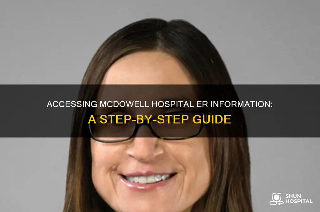 how do i access information from mcdowell hospital er