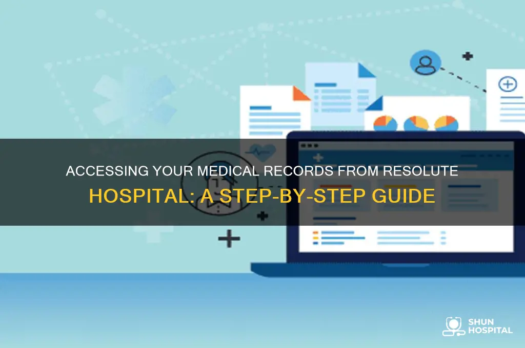 how do i access my records from resolute hospital