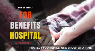 Applying for Hospital Benefits: A Step-by-Step Guide