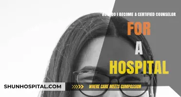 Steps to Become a Certified Hospital Counselor: A Comprehensive Guide