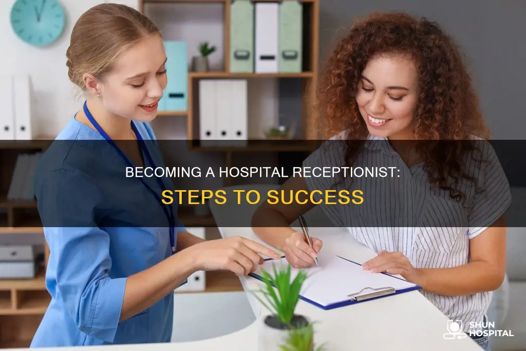 how do i become a hospital receptionist
