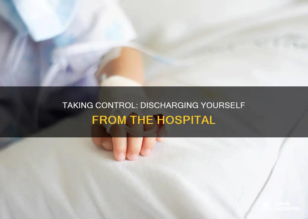 how do i discharge myself from hospital