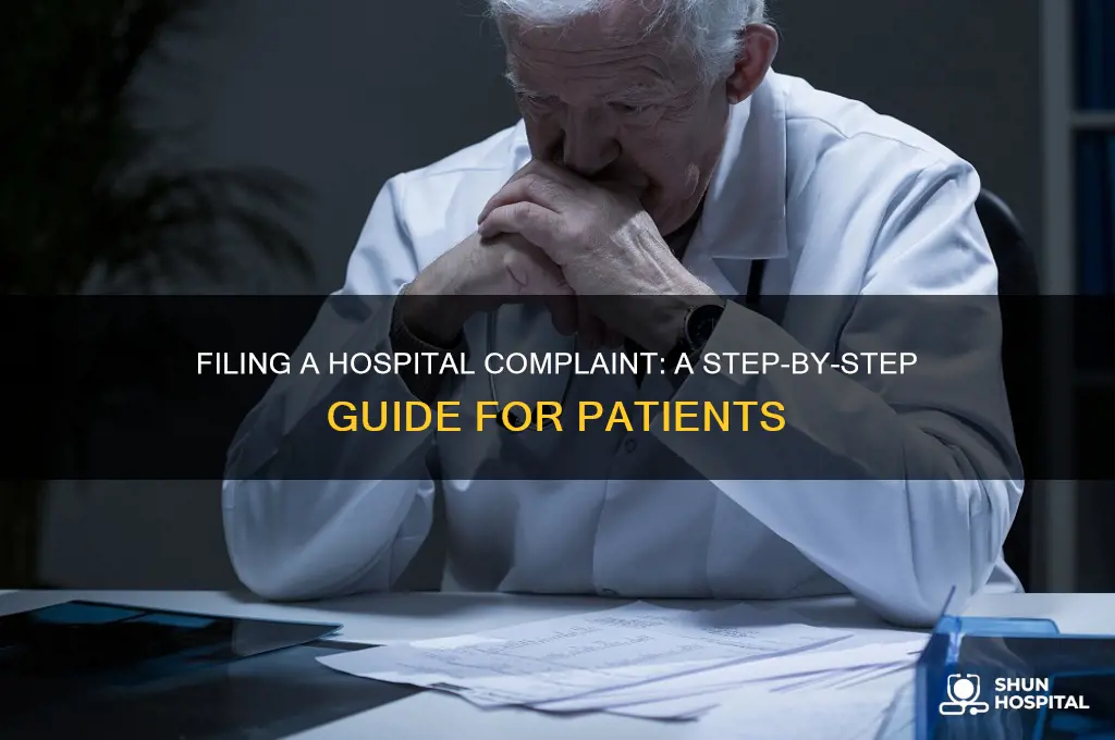how do i file a complaint against a hospital