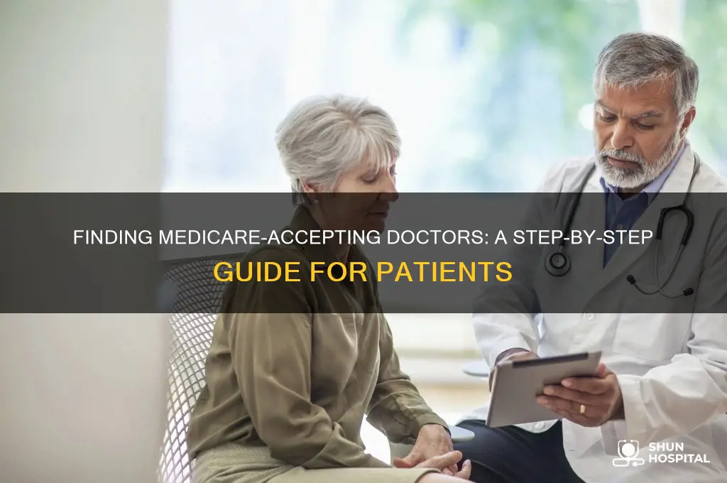 how do i find a doctor who accepts medicare