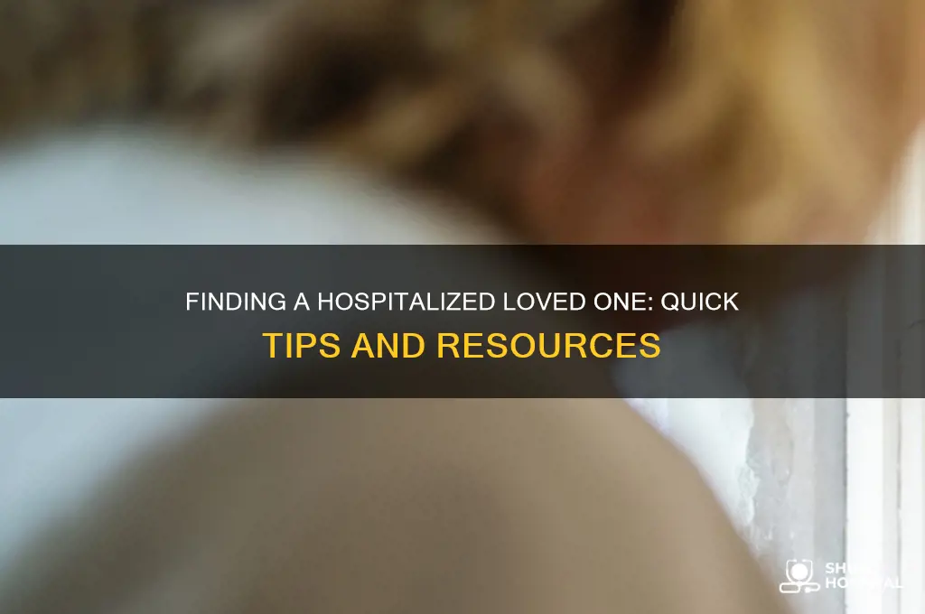 how do i find out which hospital someone is in