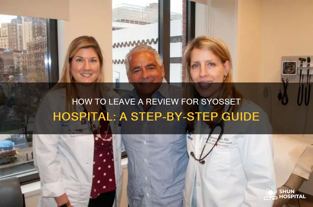 how do i leave a review for syosset hospital