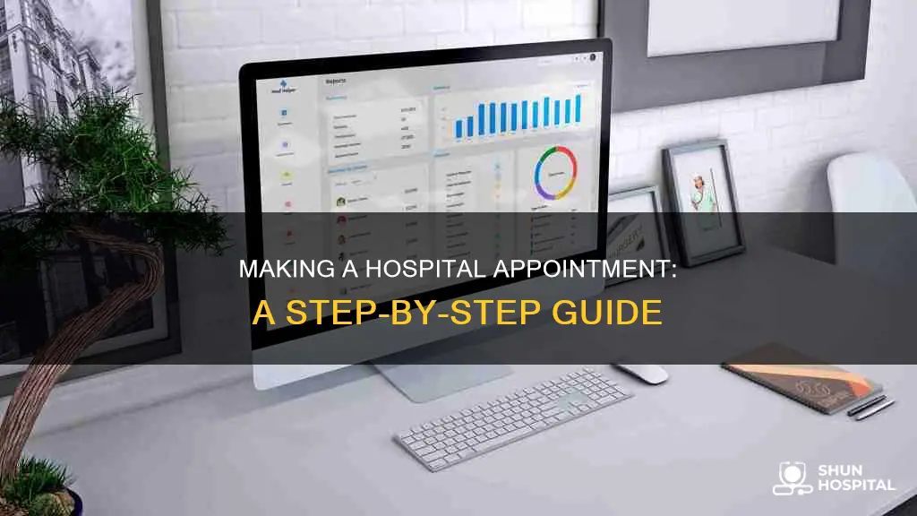 how do i make a hospital appointment