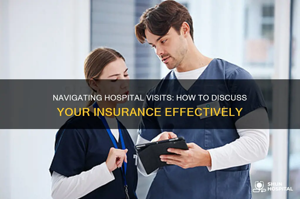 how do i mention about my insurance in the hospital