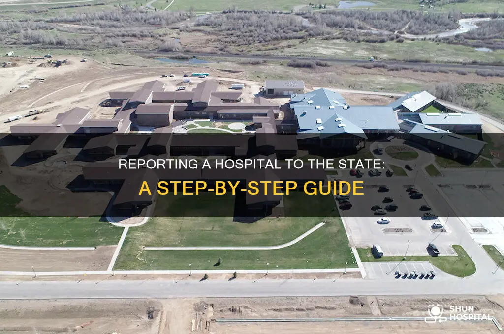 how do i report a hospital to the state