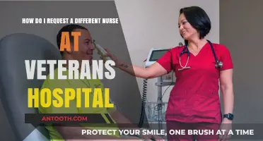 Requesting a Nurse Change at Veterans Hospital: A Step-by-Step Guide