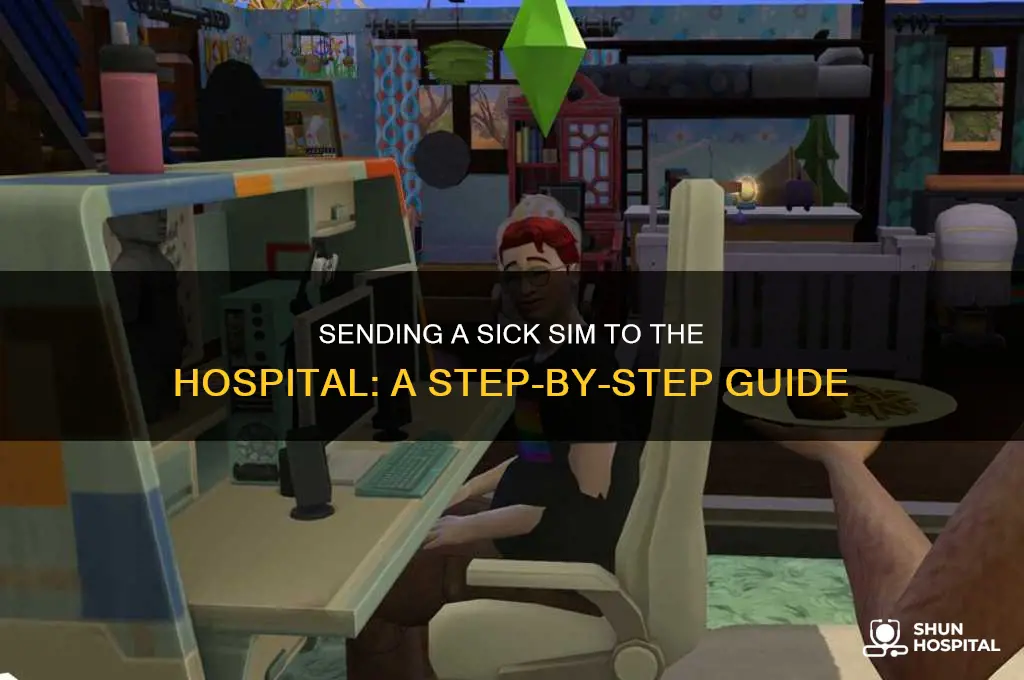 how do i send a suck sim to the hospital