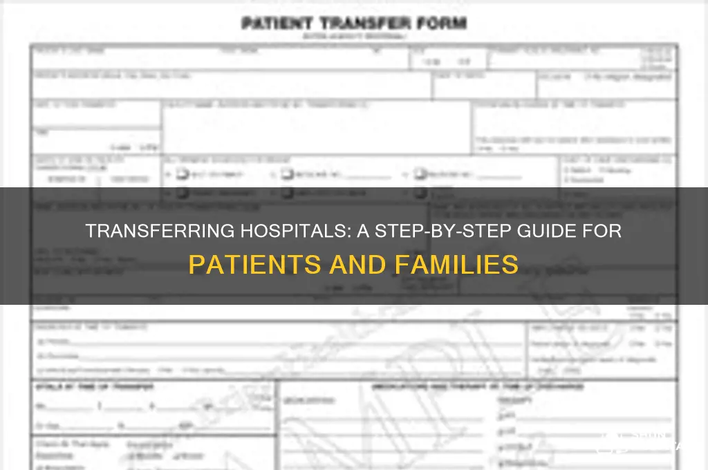how do i transfer hospitals