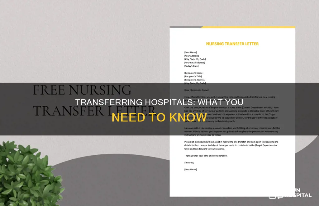 how do i transfer to another hospital