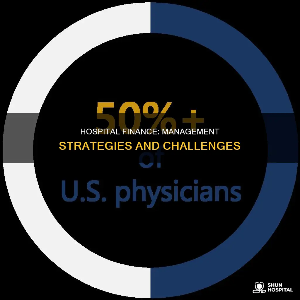 how do managers at hospitals do finance