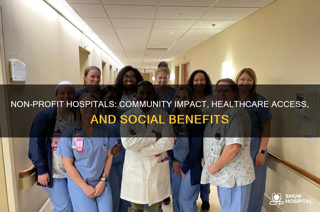 how do not for profit hospitals benefit the community
