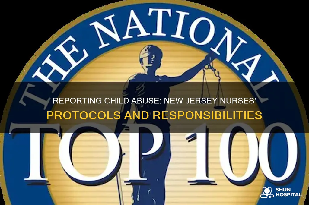 how do nurses in new jersey hospital report child abuse